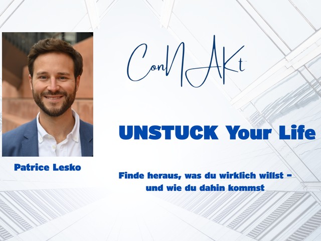 ConNAKt | Unstuck Your Life | WDYT?