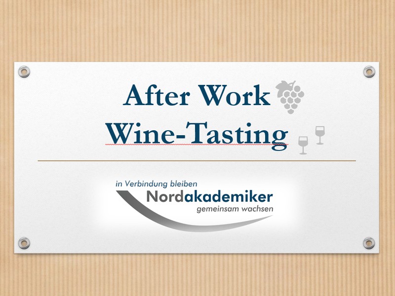 AfterWork Networking Wine-Tasting 2019 I Eimsbüttel
