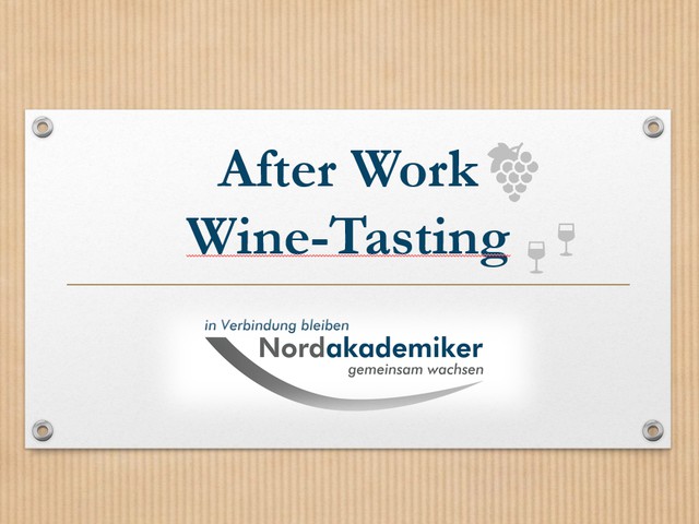 AfterWork Networking Wine-Tasting 2019 I Eimsbüttel